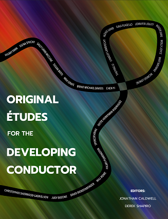 Original Etudes for the Developing Conductor