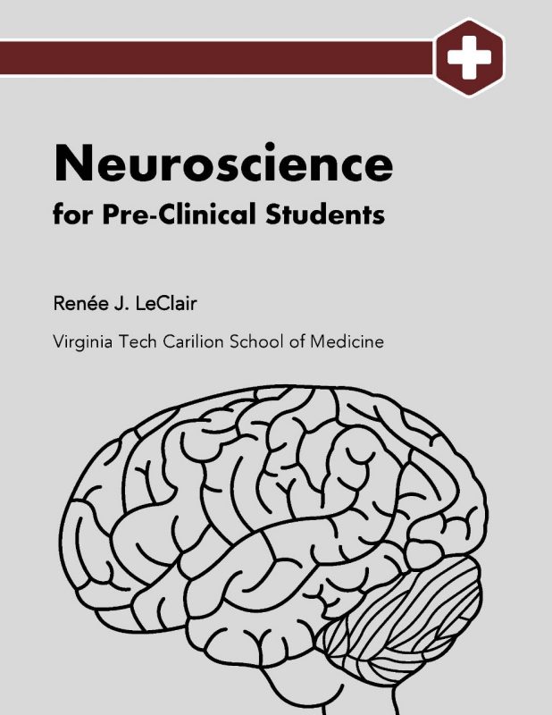 The book cover for Neuroscience for Pre-Clinical Students, written by Renee J. LeClair, shows an illustration of a brain.